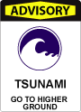 A sign with bold red text that says "Advisory" at the top, and iconography that depicts a tsunami. Text at the bottom of the sign says: "Tsunami. Go to higher ground."