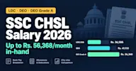 SSC CHSL Salary 2026: LDC, DEO & Grade A In-Hand