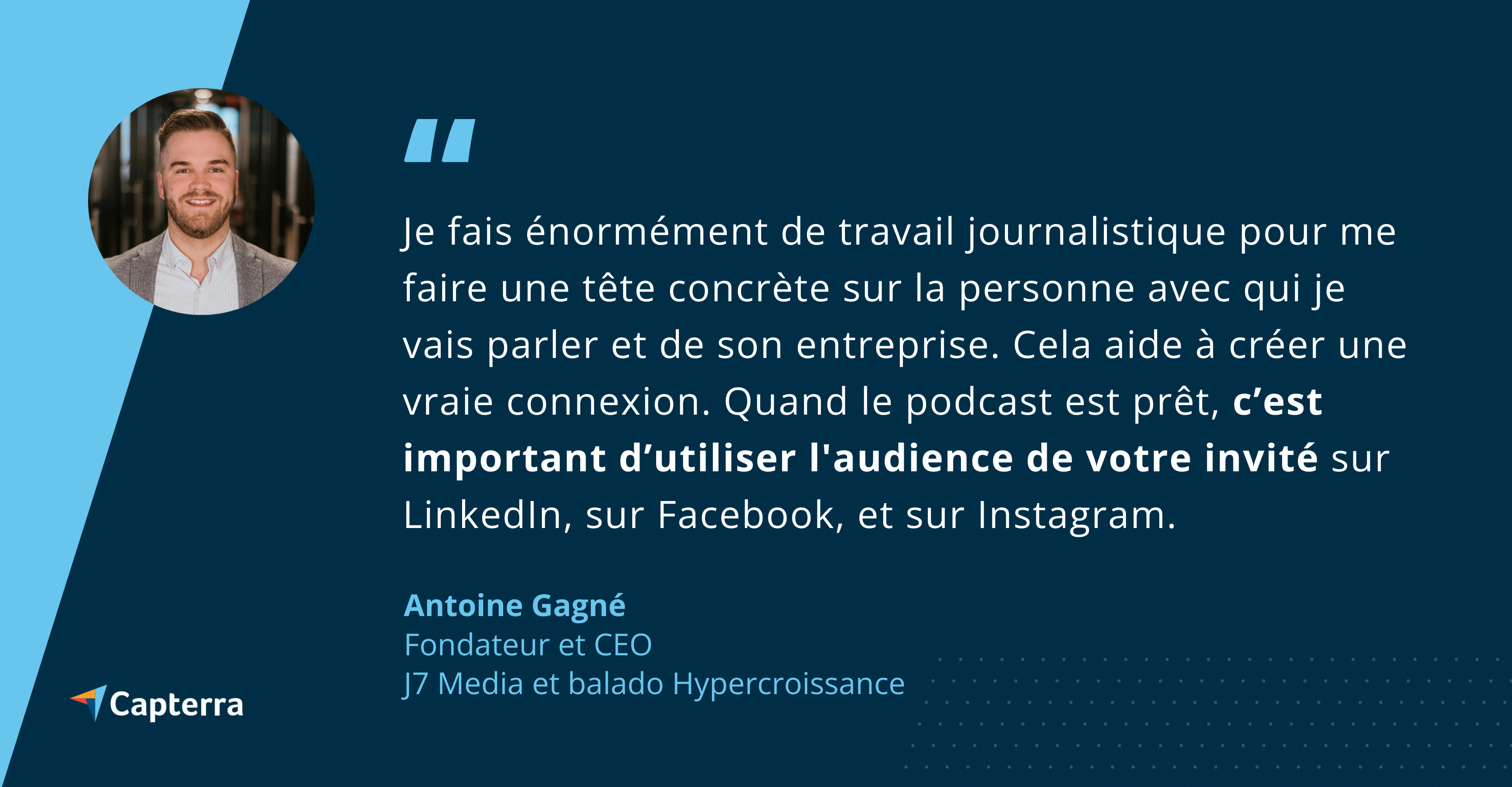 comment tirer parti de l'interviewé pour promouvoir un podcast par Antoine Gagné