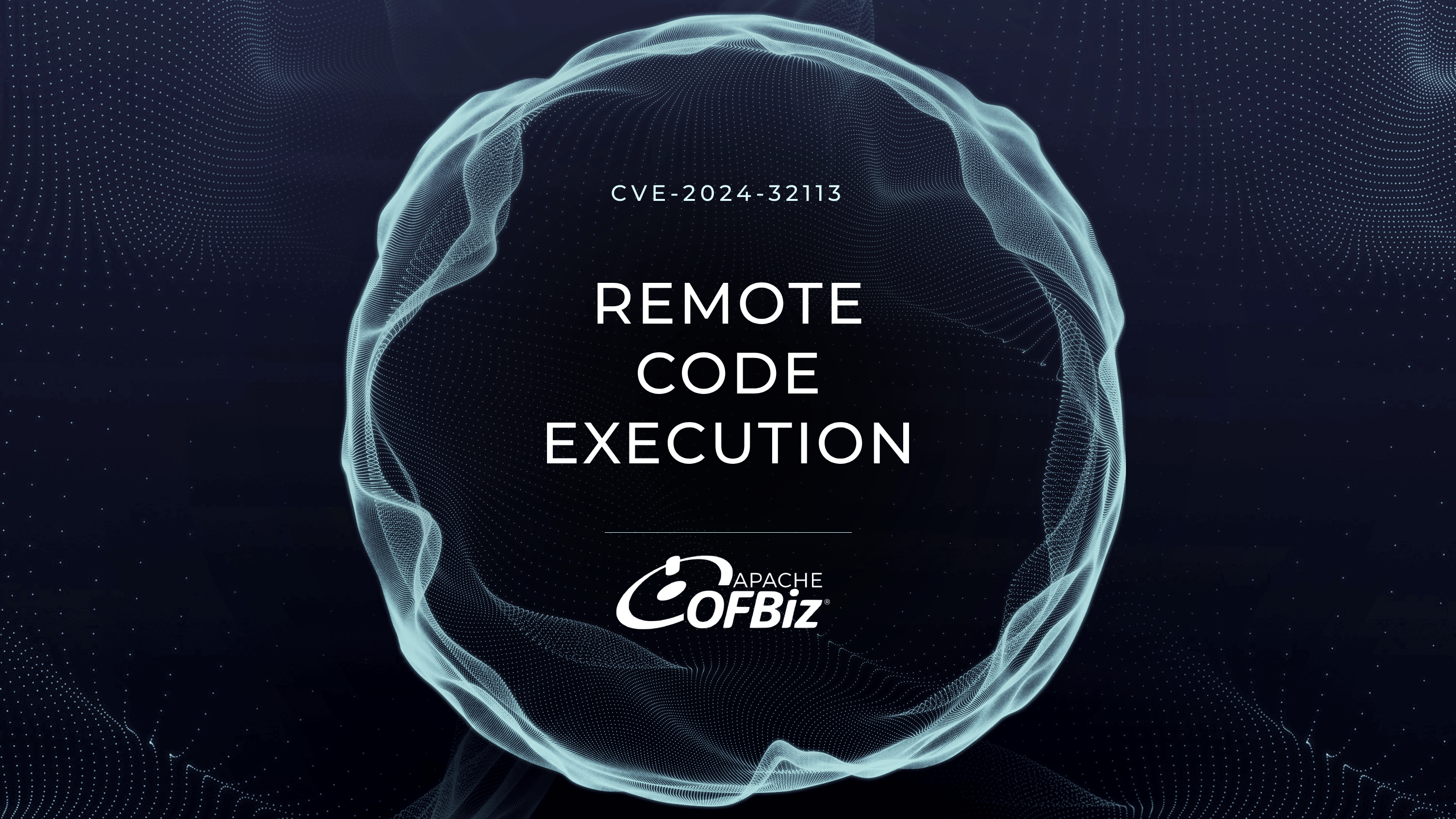 CVE-2024-32113: Remote Code Execution in Apache OFBiz