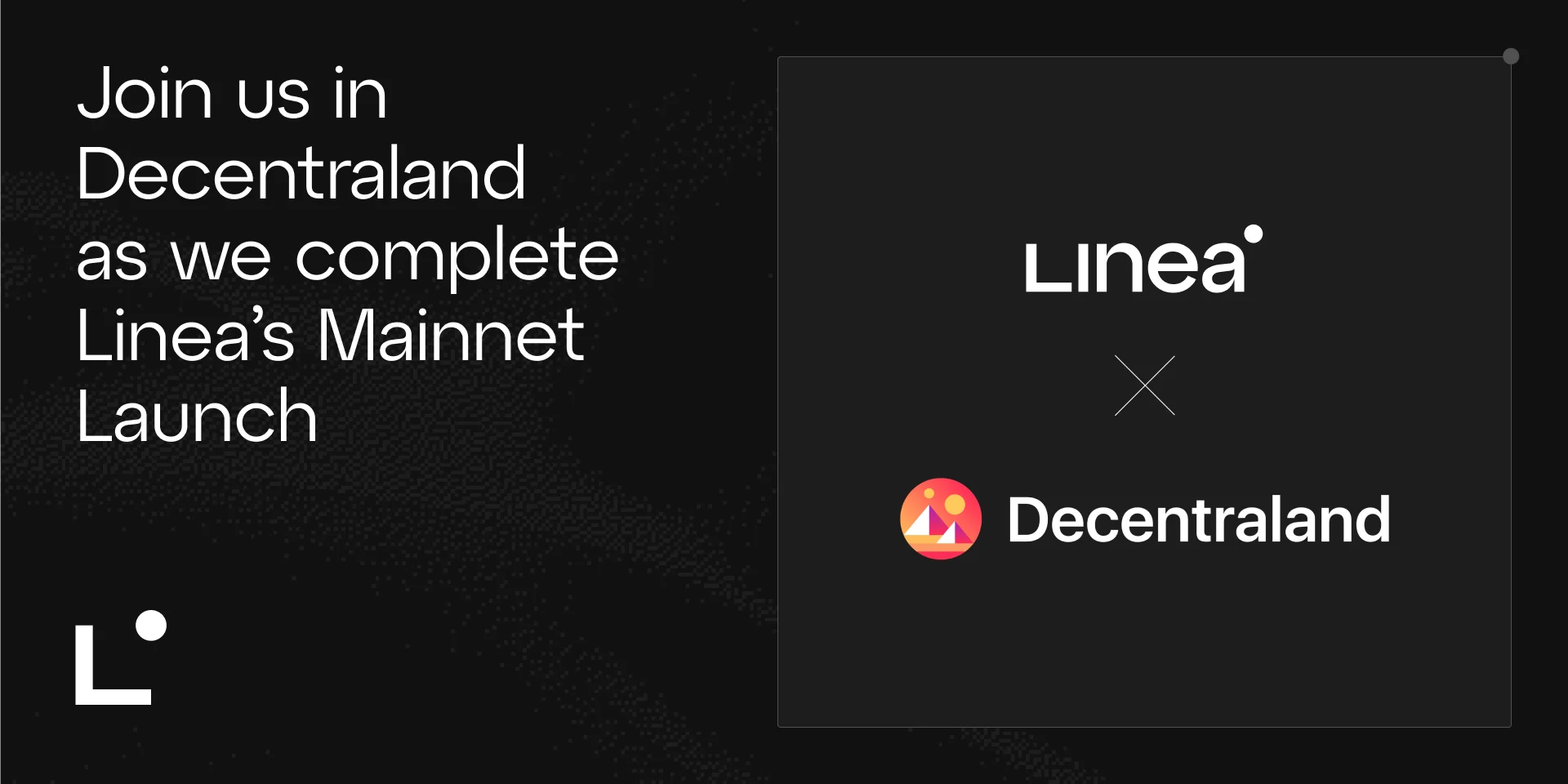 Join us in Decentraland as We Complete Linea’s Mainnet Launch