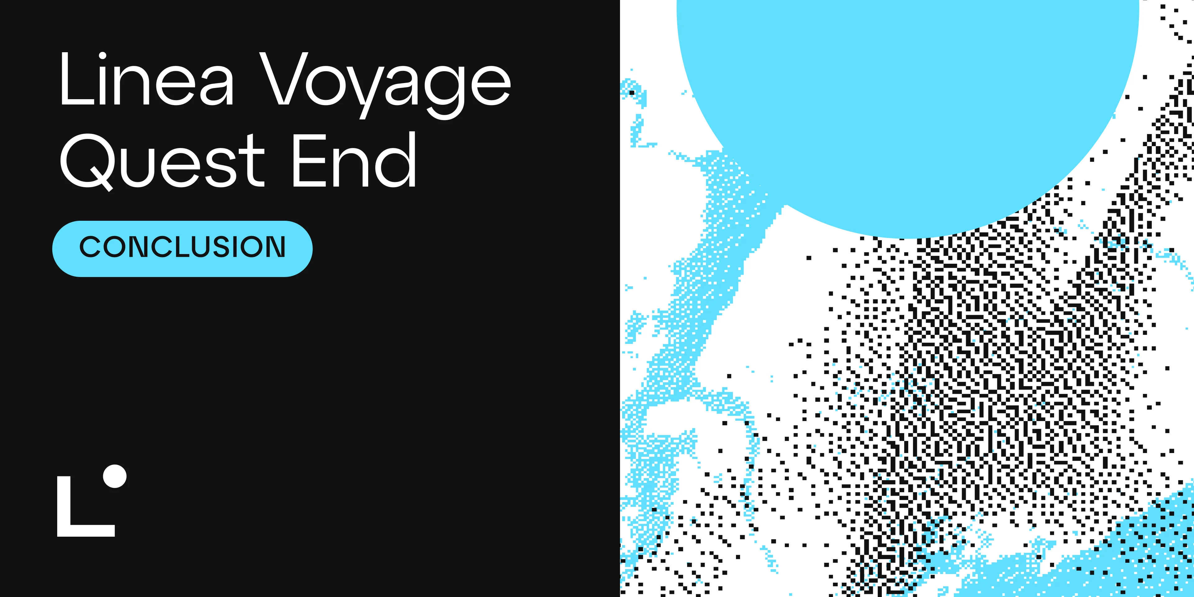 Linea Voyage Update: Closing Out the Nine-Week Adventure