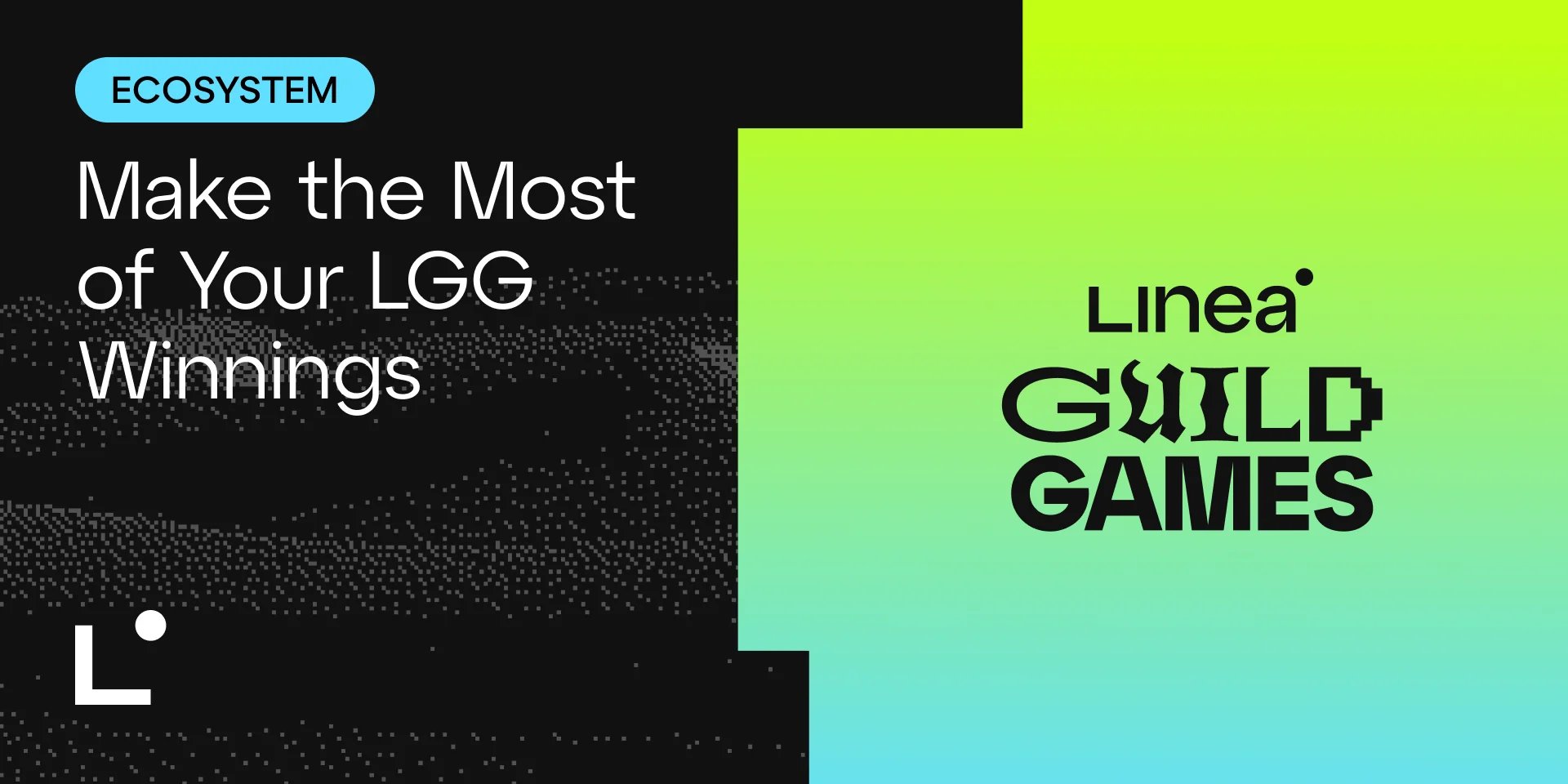 How To Make the Most of Your LGG Winnings