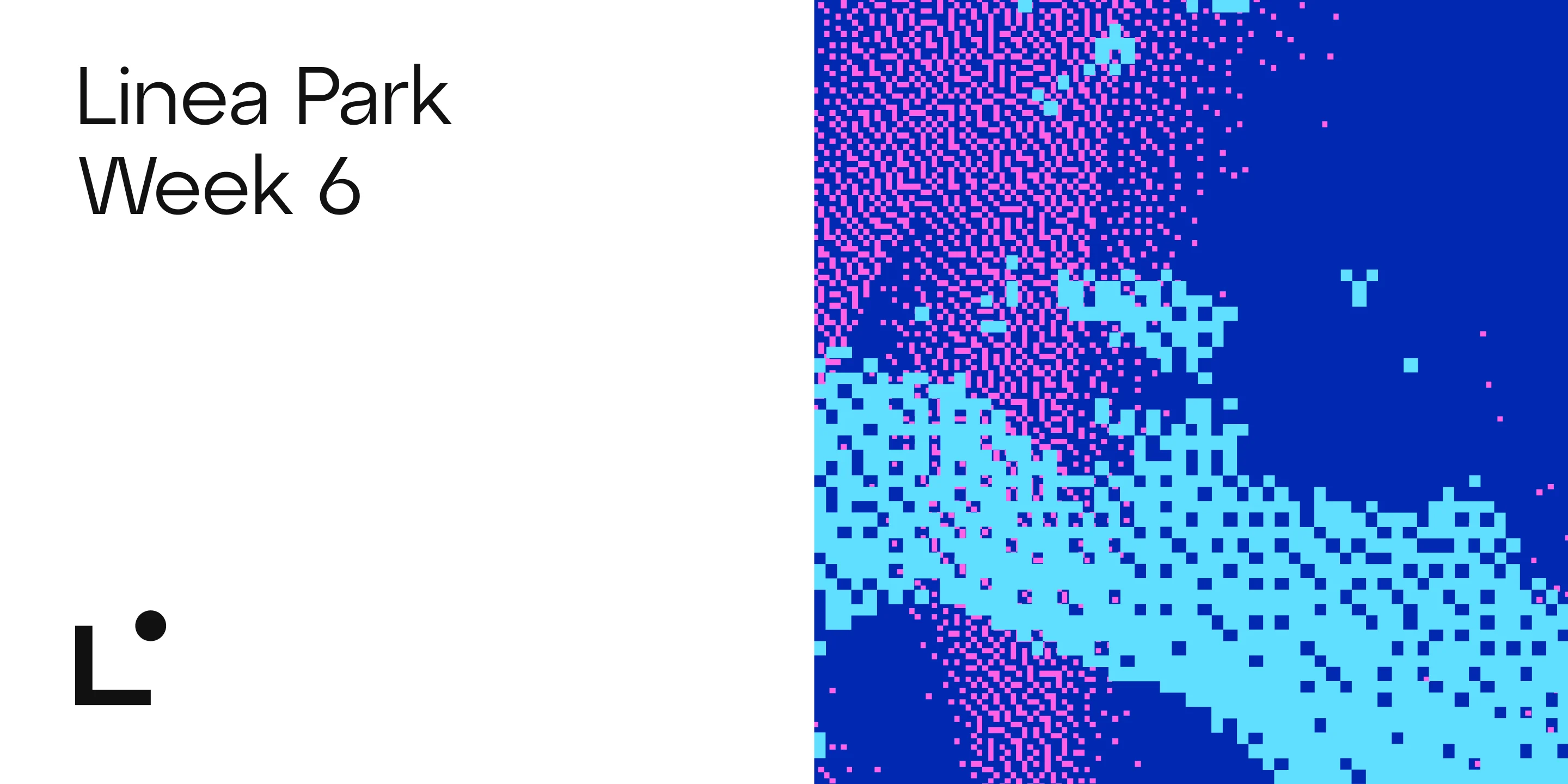 Unveiling the Grand Finale: Week 6 at Linea Park