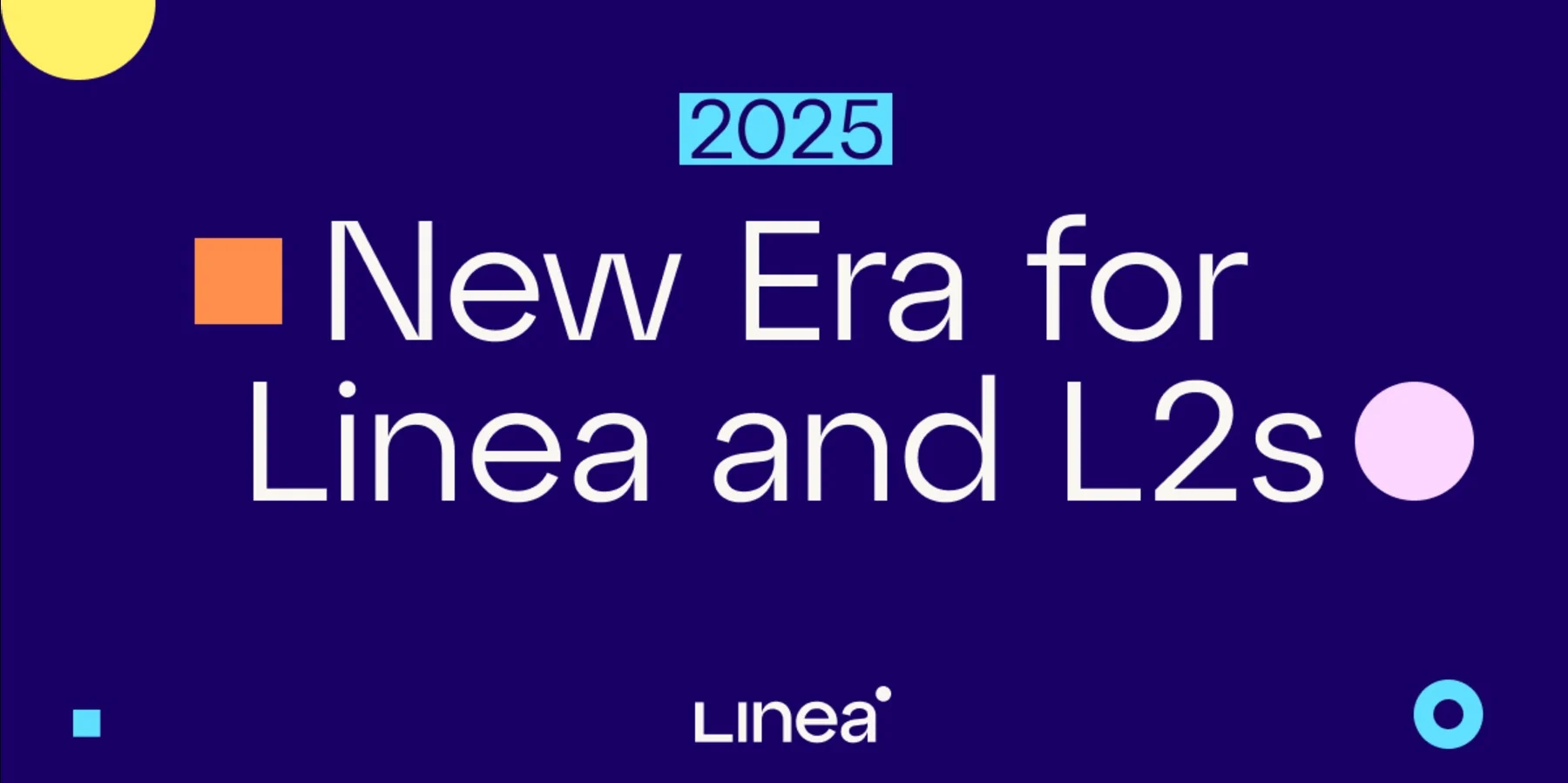 2025 Launched a New Era for Linea and L2s