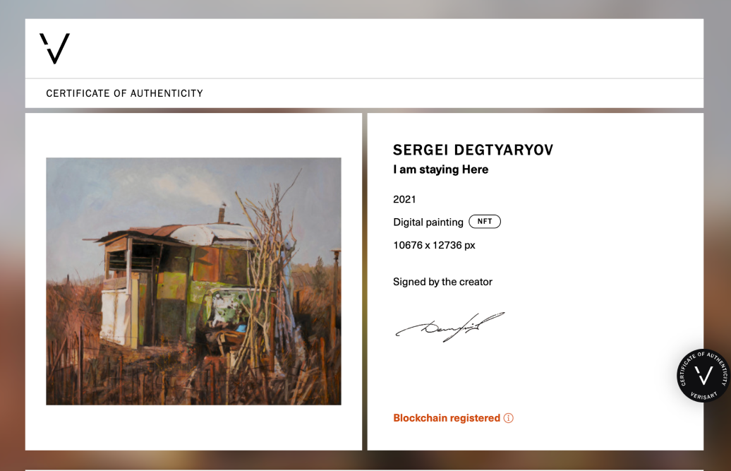 Sergei Degtyaryov’s Certificate of Authenticity, entitled ‘I am staying Here’, 2021