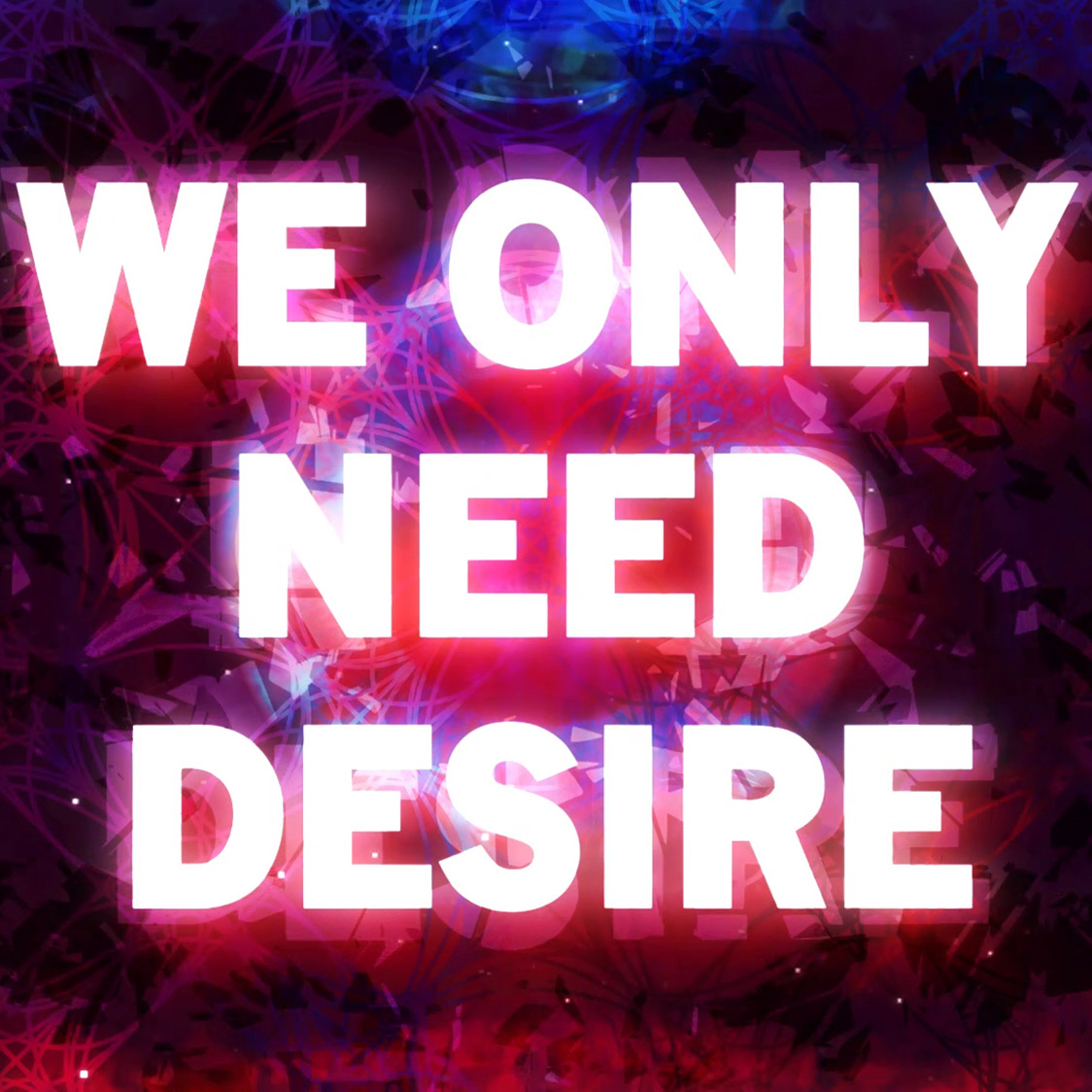 artwork image for We only need desire}