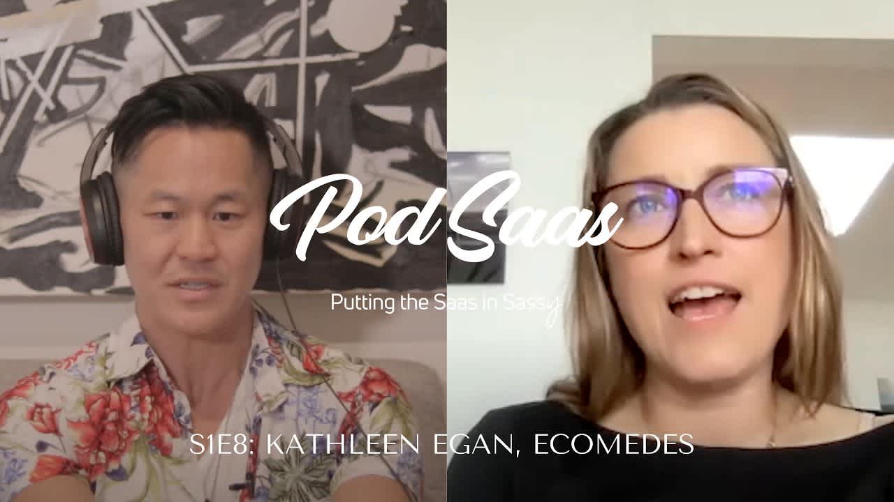 S1E8: The One with Kathleen Egan of Ecomedes