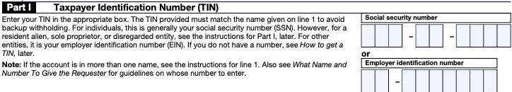 Part I of a blank W-9 asking for a payee's Taxpayer Identification Number