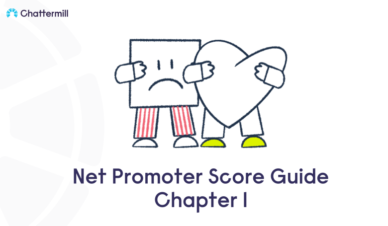 Chattermill Guide: Net Promoter Score: Guide, Tips and Case Study