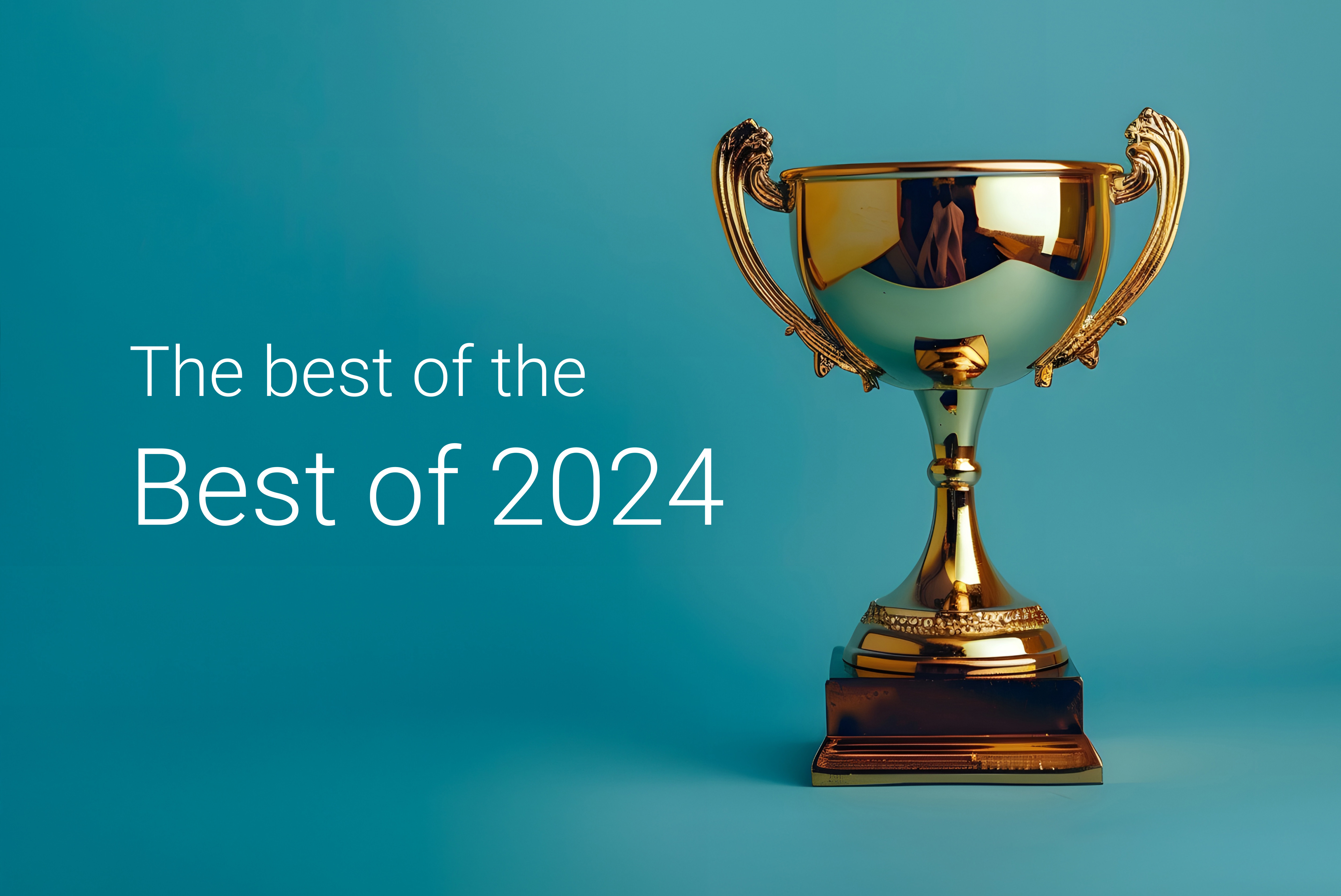 The Best of the Best of 2024