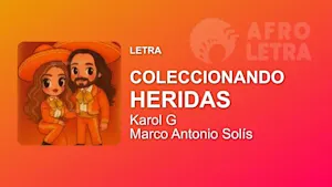 Imagen representando Coleccionando Heridas de Karol G ft Marcos Antonio Solís