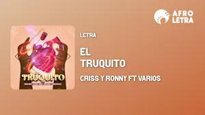 Imagen representando El Truquito de Criss & Ronny Ft. Lil Silvio, Zaider x Otros...