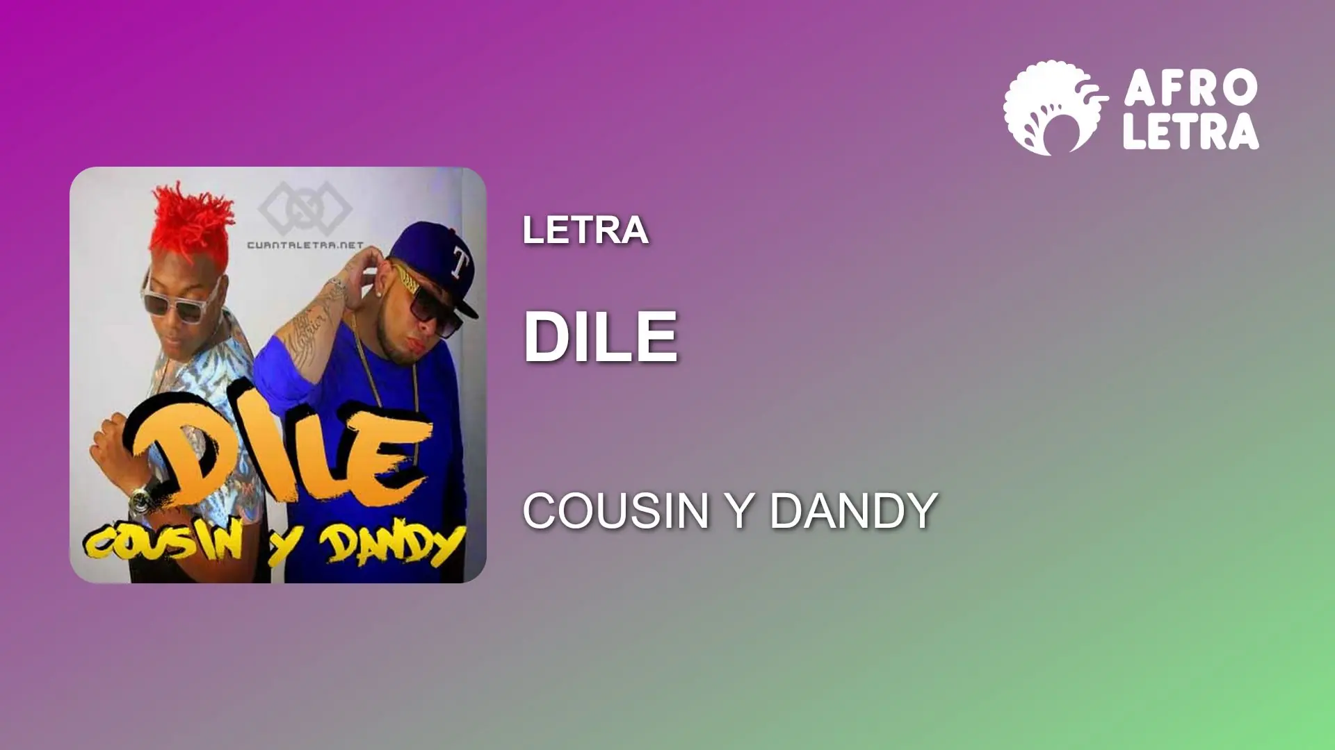 Imagen representando Dile de Cousin y Dandy