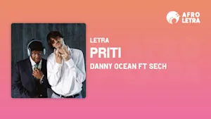 Imagen representando Priti de Danny Ocean Ft Sech