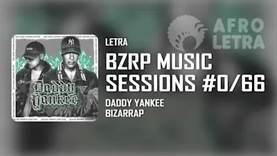 Imagen representando BZRP Music Sessions #0/66 de Daddy Yankee ft Bizarrap