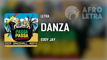 Letra - Danza de Eddy Jay