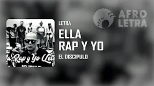 Ella, Rap y Yo de El Discipulo Imagen representando Ella, Rap y Yo de El Discipulo
