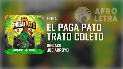 Imagen representando El Paga Pato (Trato Coleto) de Giblack ft Joe Arroyo