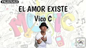 Imagen representando El Amor Existe de Vico C