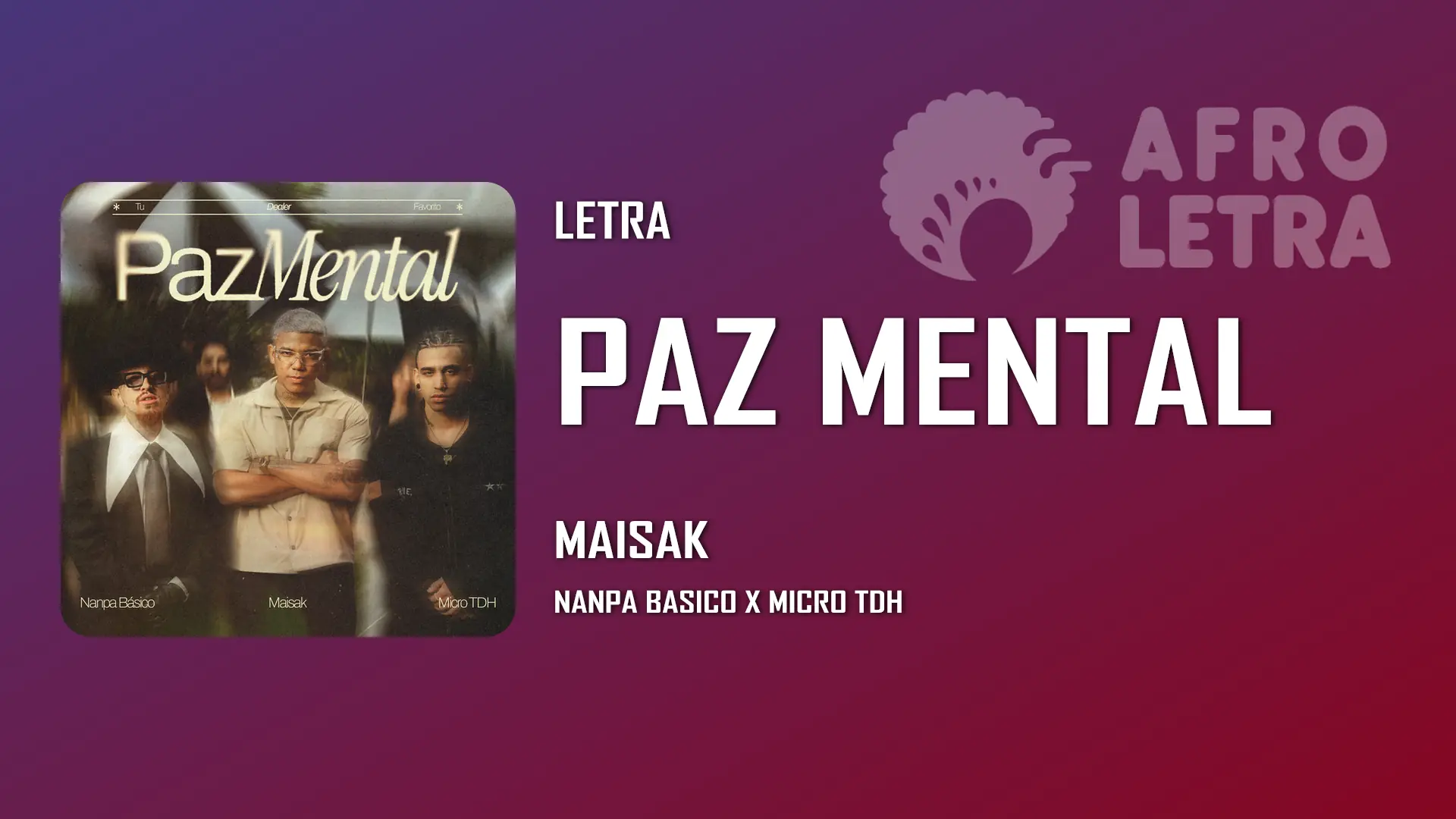 Imagen representando Paz Mental de Maisak ft Nanpa Básico, Micro TDH