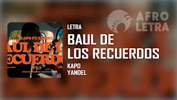 Imagen representando Baul de los Recuerdos PT. 1 de Kapo ft Yandel