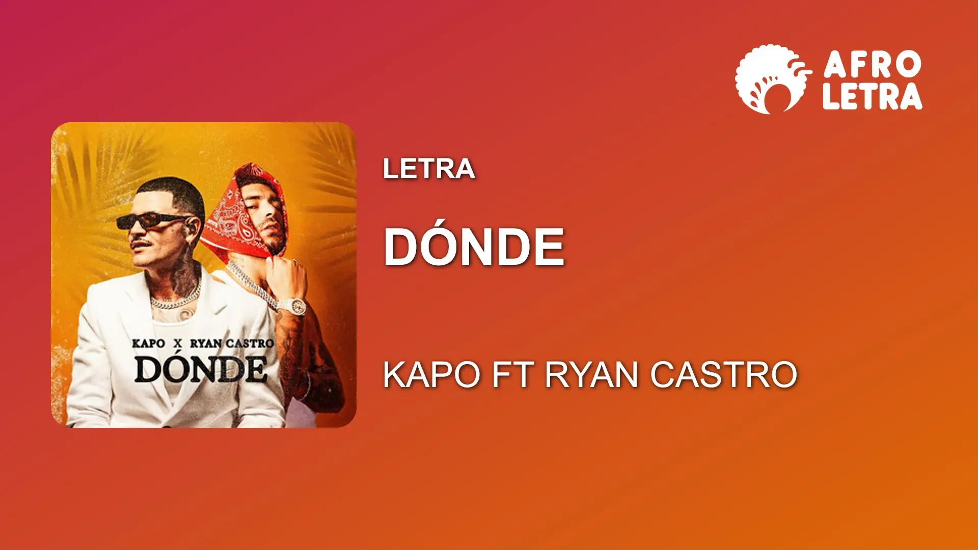 Imagen representando Dónde de Kapo ft Ryan Castro