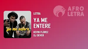 Imagen representando Ya Me Entere de Kevin Florez Ft Dj Dever