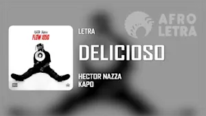 Imagen representando Delicioso de Hector Nazza ft Kapo