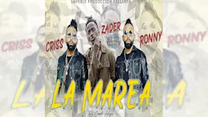 Imagen representando La Marea de Zaider Ft Criss & Ronny