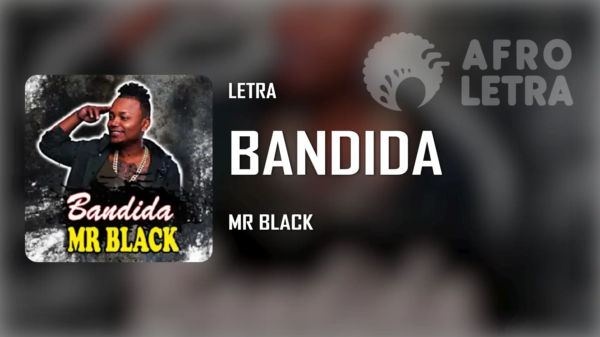 Cover de la letra: Bandida de Mr Black