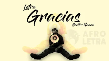 Gracias de Hector Nazza
