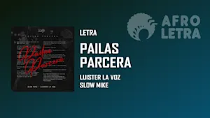 Imagen representando Pailas Parcera de Luister la Voz ft Slow Mike