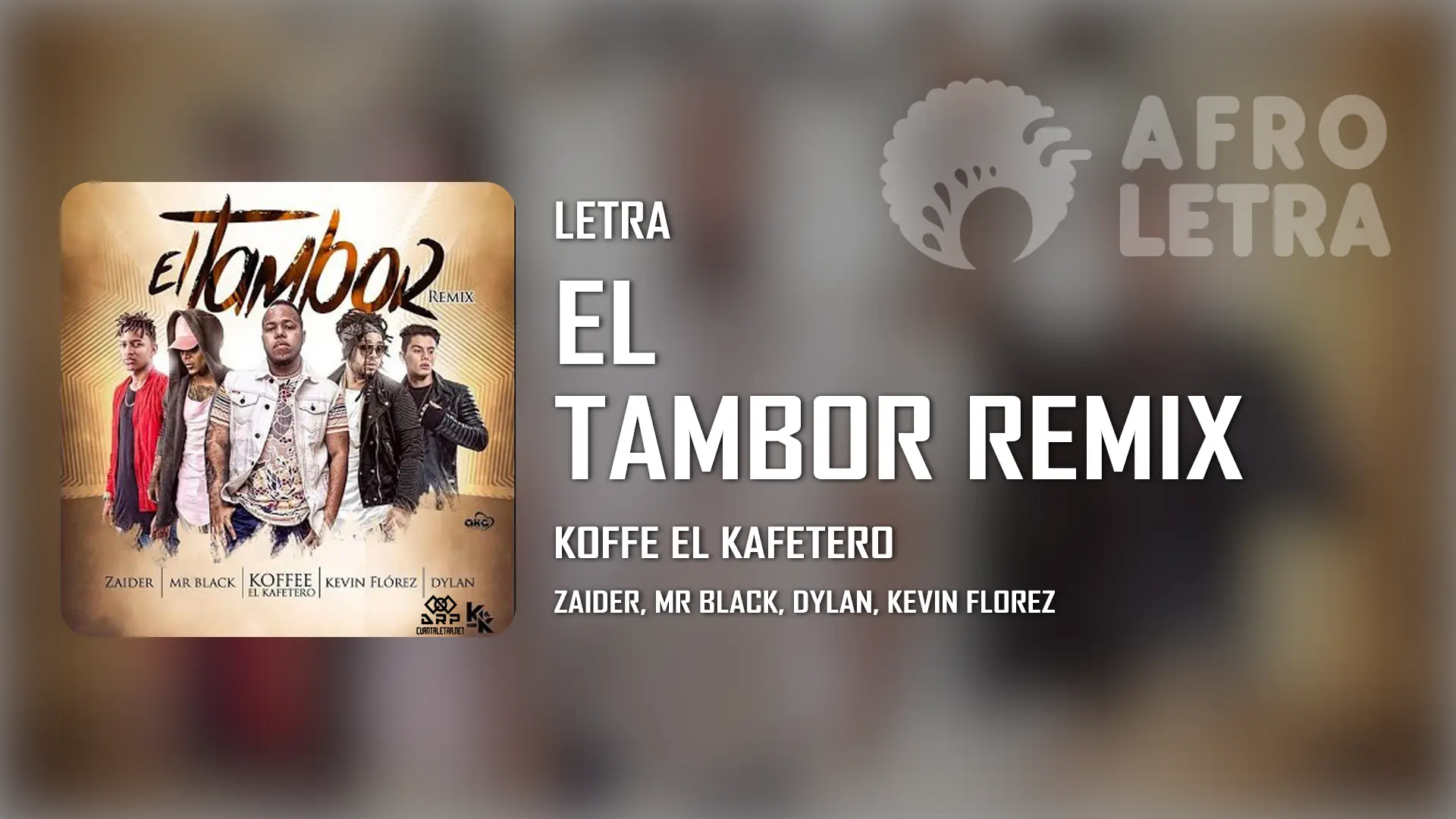 Imagen representando El Tambor Remix de Koffee el Kafetero Ft Kevin Florez, Zaider, Mr Black y Dylan