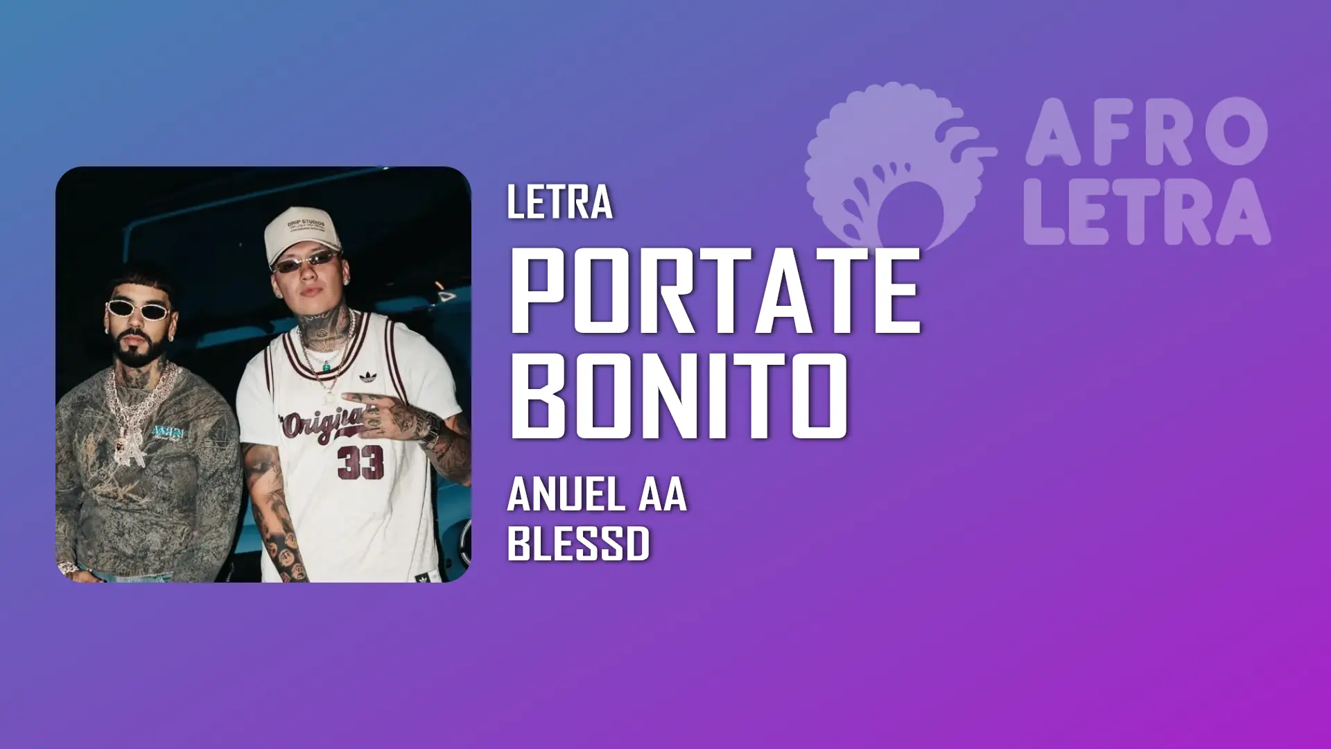 Imagen representando Portate Bonito de Anuel AA ft Blessd