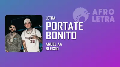 Imagen representando Portate Bonito de Anuel AA ft Blessd