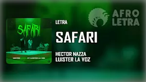 Imagen representando Safari de Hector Nazza ft Luister La Voz 