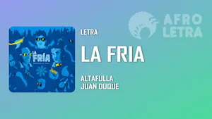 Imagen representando La Fria de Altafulla ft Juan Duque