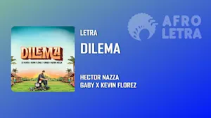Imagen representando Dilema de Hector Nazza ft Gabby, Kevin Florez