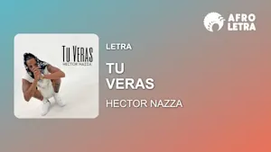 Imagen representando Tu Veras de Hector Nazza