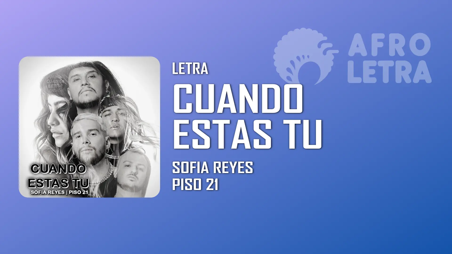Imagen representando Cuando Estas Tu de Sofia Reyes Ft Piso 21