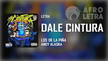 Imagen representando Dale Cintura de Los de la Piña ft JL Topo, Ketlino, Jeffrey Sai