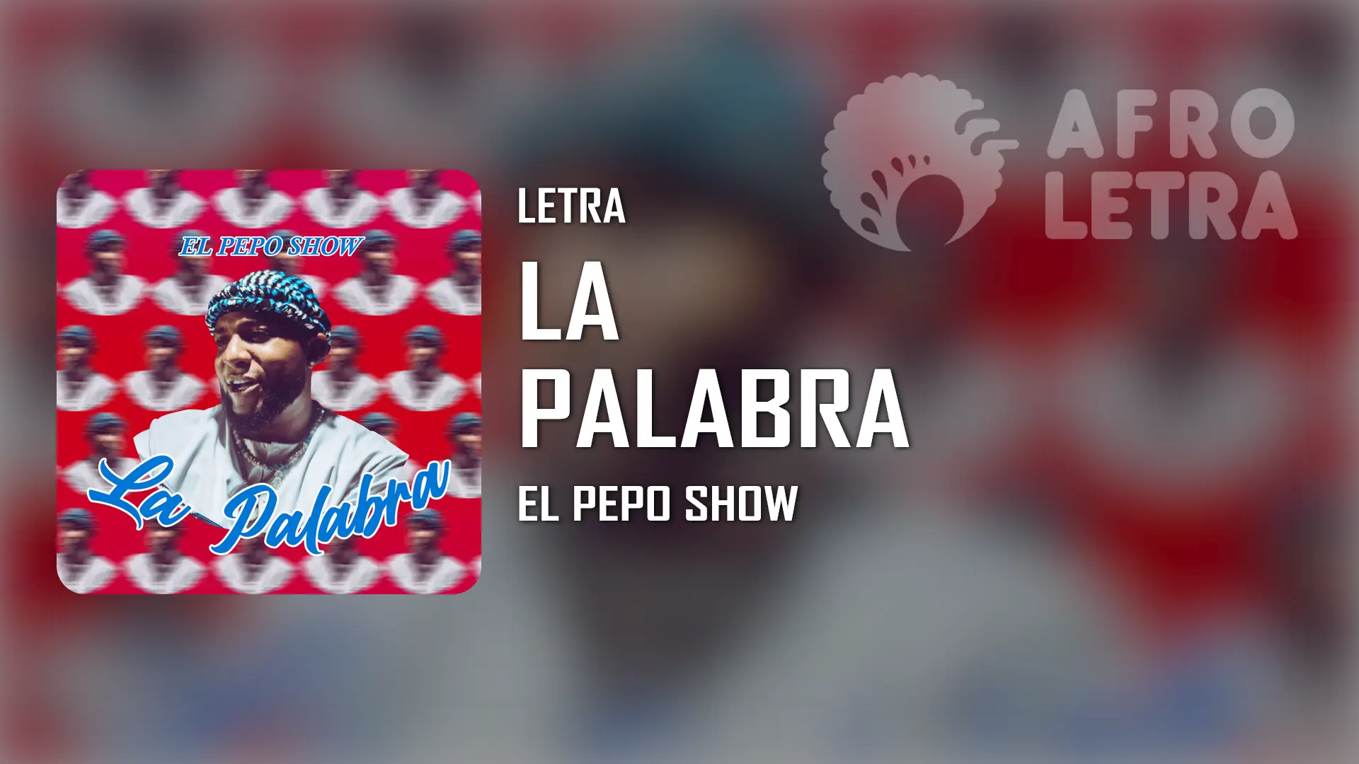 Cover de la letra: La Palabra (donde esta?) de El Pepo Show