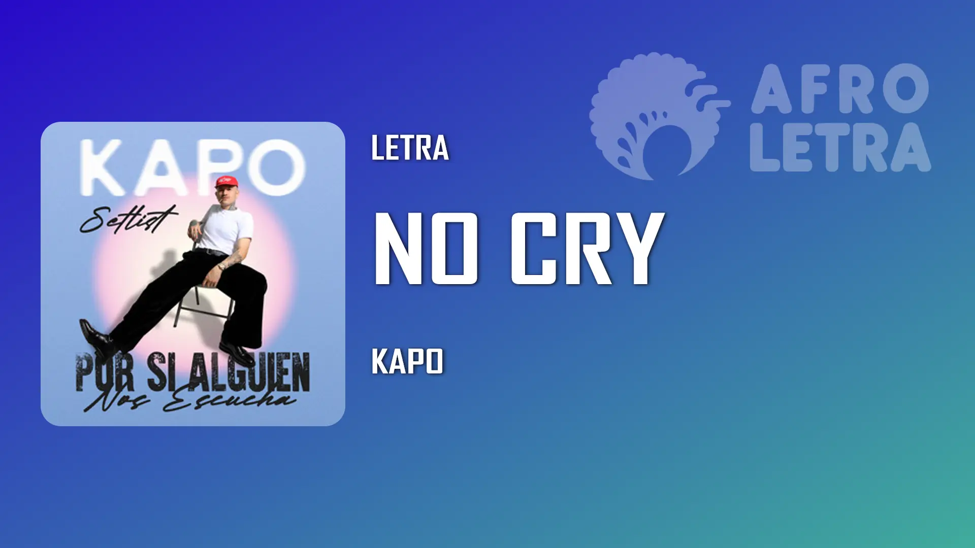 Imagen representando No Cry de Kapo