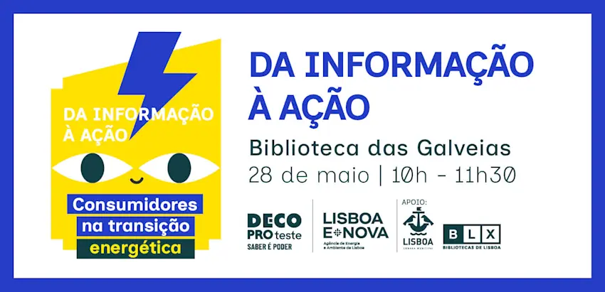 Workshop “Da Informação à Ação: Consumidores na Transição Energética”.