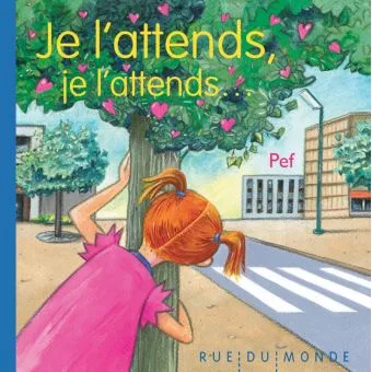 Je l’attends, je l’attends…