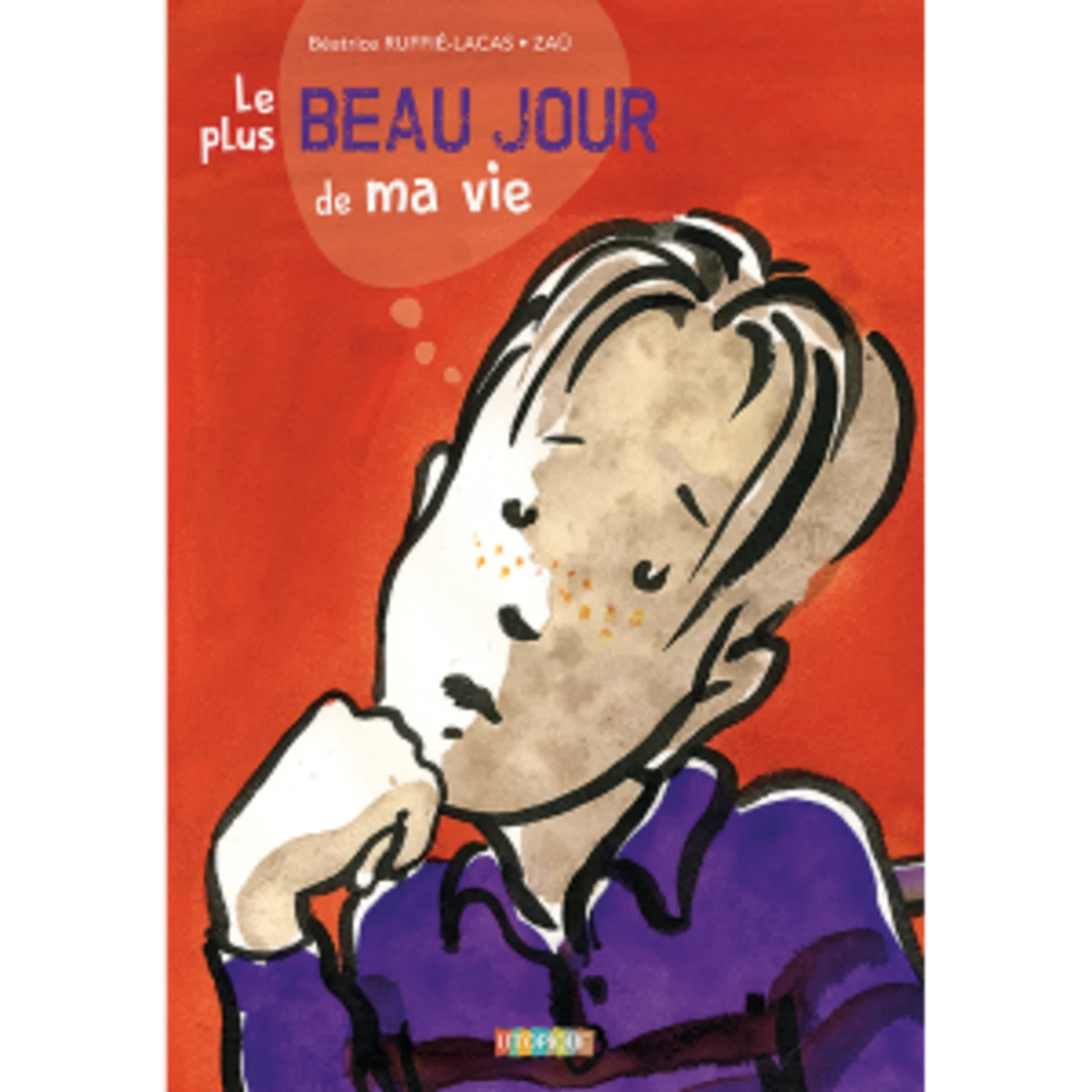 Le plus beau jour de ma vie