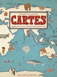 Cartes. Voyage parmi mille curiosités et merveilles du monde