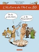 L’histoire de l’art en bd : de la préhistoire à la renaissance