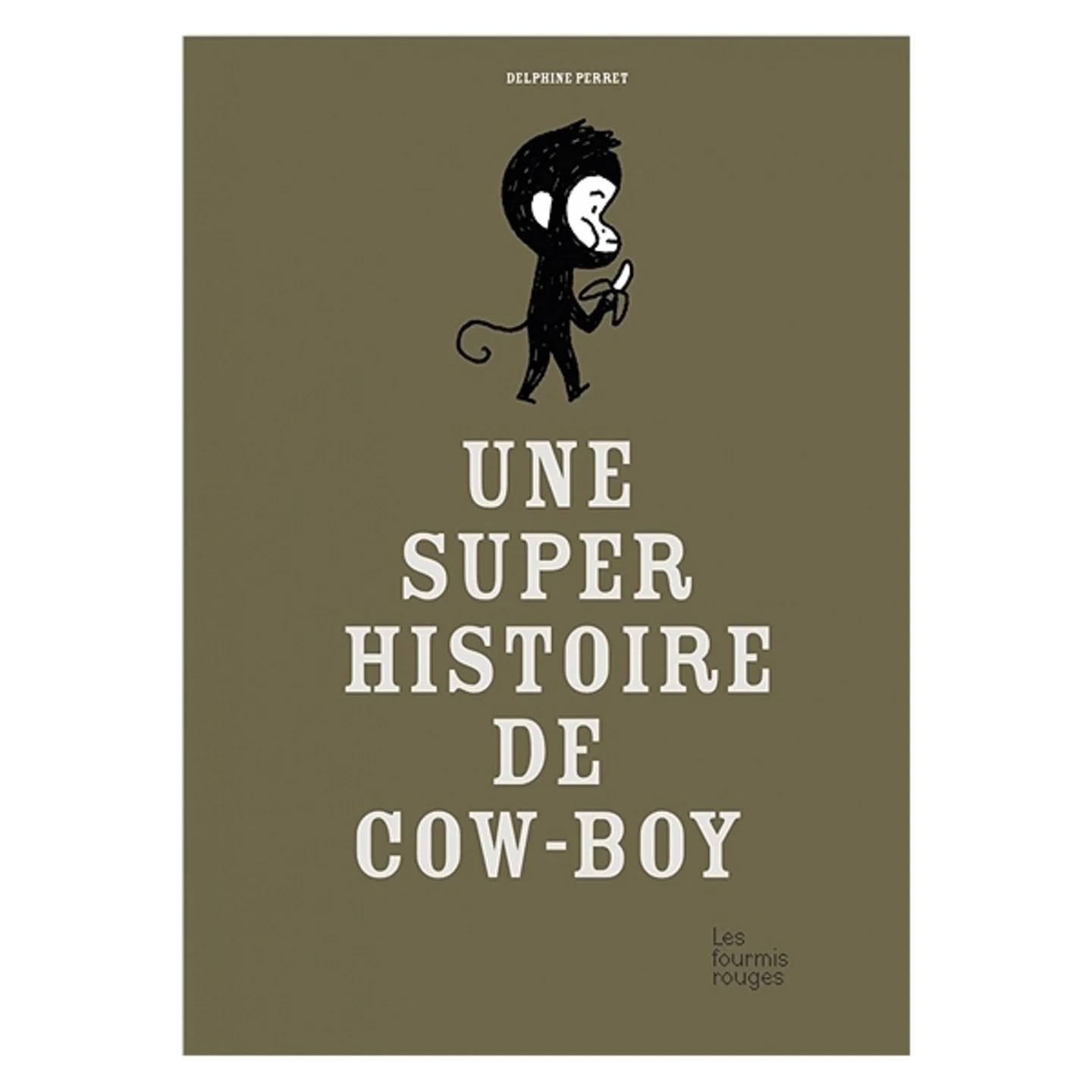 Une super histoire de cow-boy